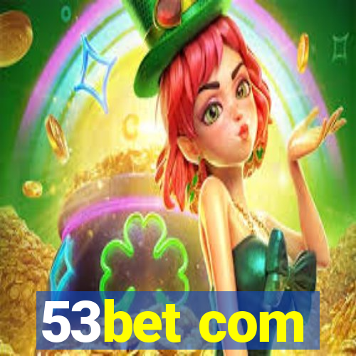 53bet com